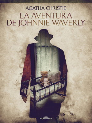 cover image of La aventura de Johnnie Waverly
